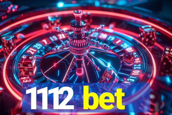 1112 bet